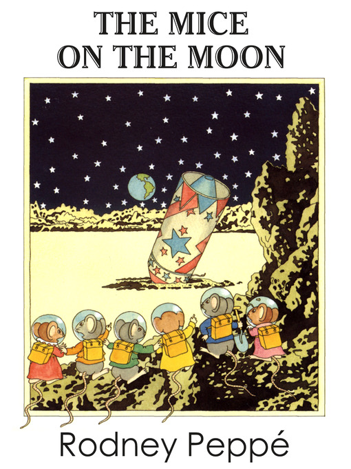 Title details for The Mice on the Moon by Rodney Peppé - Available